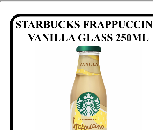 STARBUCKS FRAPPUCCINO VANILLA GLASS 250ML - Wholesale FMCG Product - BREX Trading